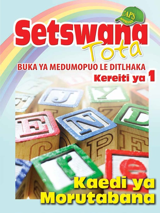 Title details for Setswana Tota Phonic Programme Grade 1 Teacher's Guide by M S Sekobolo - Available